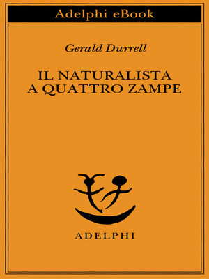 cover image of Il naturalista a quattro zampe